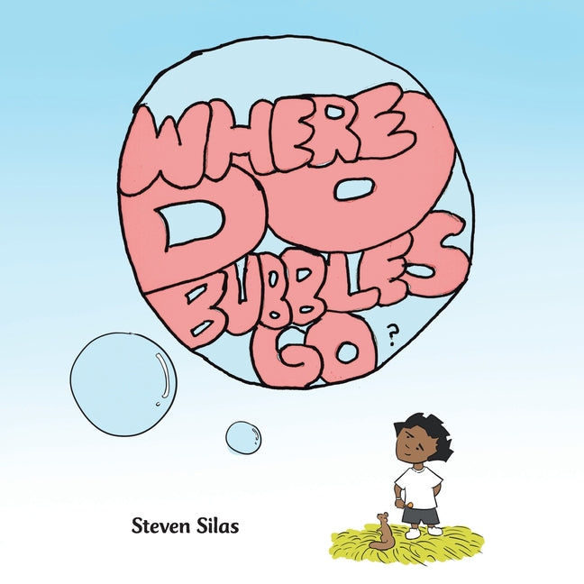 Where Do Bubbles Go? - Paperback by Books by splitShops