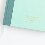 Our Parent + Child Connection Journal: Spark Creativity, Start Conversations (Mint) by Promptly Journals