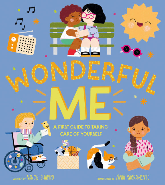 Wonderful Me: A First Guide to Taking Care of Yourself - Hardcover by Books by splitShops