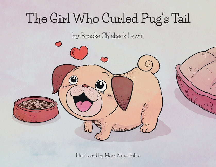 The Girl Who Curled Pug's Tail - Paperback by Books by splitShops