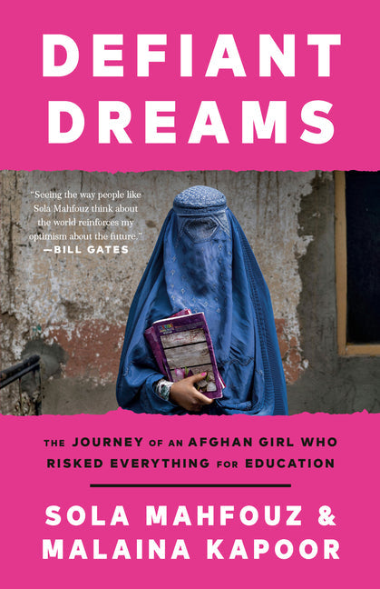 Defiant Dreams: The Journey of an Afghan Girl Who Risked Everything for Education - Paperback by Books by splitShops