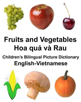 English-Vietnamese Fruits and Vegetables Children's Bilingual Picture Dictionary - Paperback by Books by splitShops