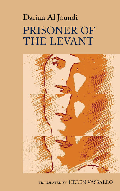 Prisoner of the Levant: By Darina Al Joundi - Hardcover by Books by splitShops