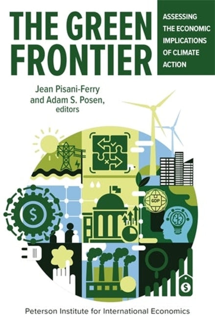 The Green Frontier: Assessing the Economic Implications of Climate Action - Paperback by Books by splitShops