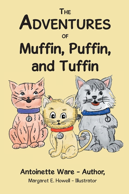 The Adventures of Muffin, Puffin, and Tuffin - Paperback by Books by splitShops