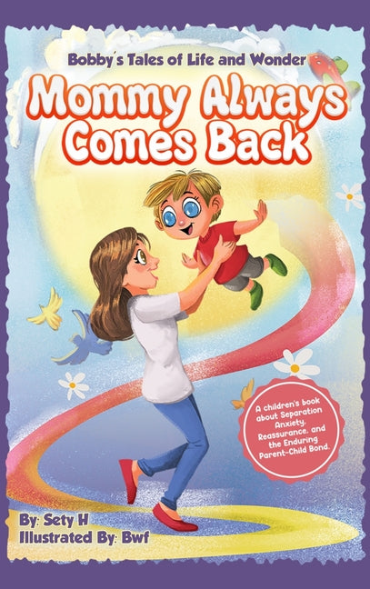 Mommy Always Comes Back - Hardcover by Books by splitShops