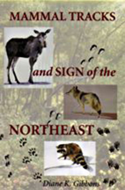 Mammal Tracks and Sign of the Northeast - Paperback by Books by splitShops