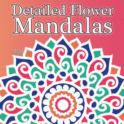 Detailed Flower Mandalas - Paperback by Books by splitShops