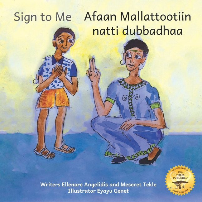 Sign to Me: Inclusive Families are Loving Families in Afaan Oromo and English - Paperback by Books by splitShops