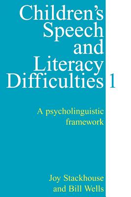 Children's Speech and Literacy Difficulties, Book1: A Psycholinguistic Framework - Paperback by Books by splitShops