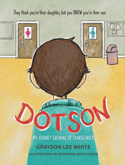 Dotson: My Journey Growing Up Transgender - Paperback by Books by splitShops