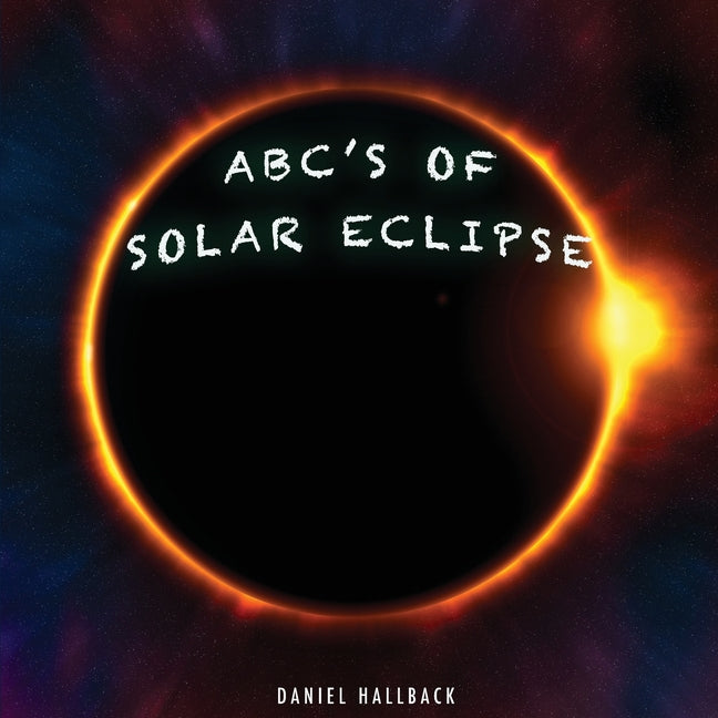 ABC's of Solar Eclipse - Paperback by Books by splitShops