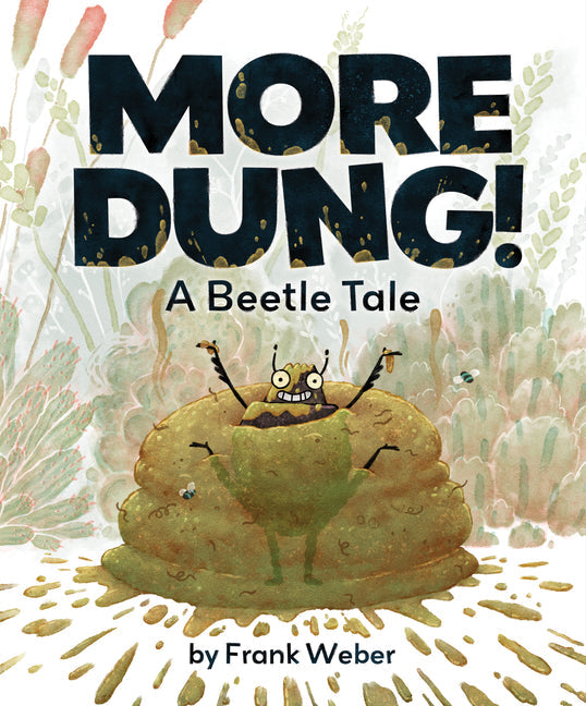 More Dung!: A Beetle Tale - Hardcover by Books by splitShops