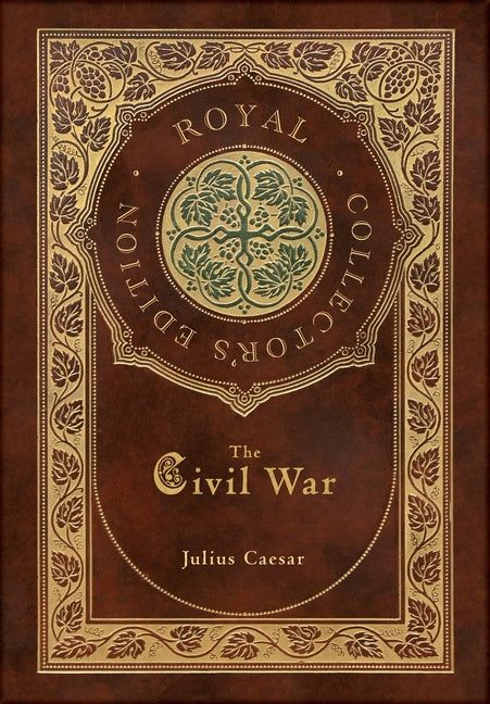 The Civil War (Royal Collector's Edition) (Case Laminate Hardcover with Jacket) - Hardcover by Books by splitShops