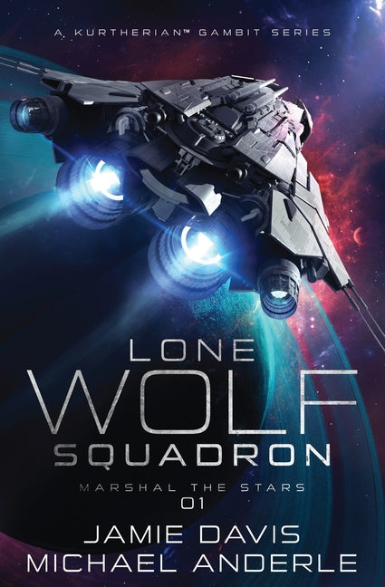 Marshal The Stars: Lone Wolf Squadron Book 1 - Paperback by Books by splitShops