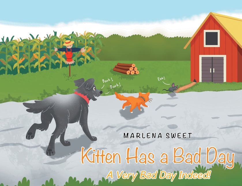 Kitten Has A Bad Day: A Very Bad Day Indeed! - Paperback by Books by splitShops