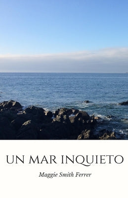 Un Mar Inquieto - Paperback by Books by splitShops