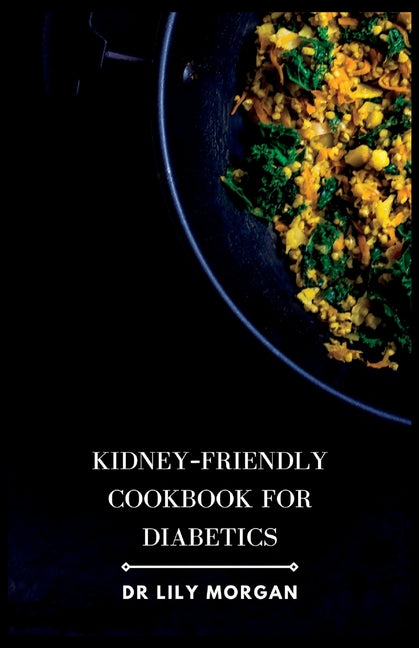 Kidney-Friendly Cookbook for Diabetics - Paperback by Books by splitShops