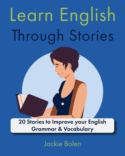 Learn English Through Stories: 20 Stories to Improve your English Grammar & Vocabulary - Paperback by Books by splitShops