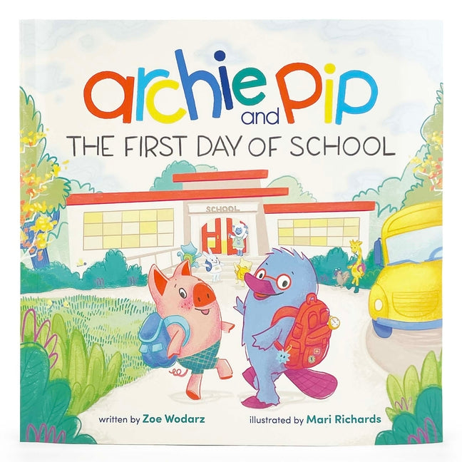 Archie & Pip First Day of School (Paperback) - Paperback by Books by splitShops