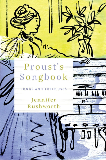 Proust's Songbook: Songs and Their Uses - Hardcover by Books by splitShops