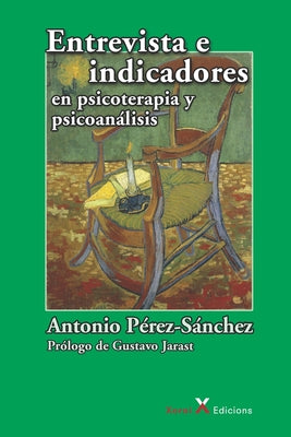 Entrevista e indicadores en psicoterapia y psicoanálisis - Paperback by Books by splitShops