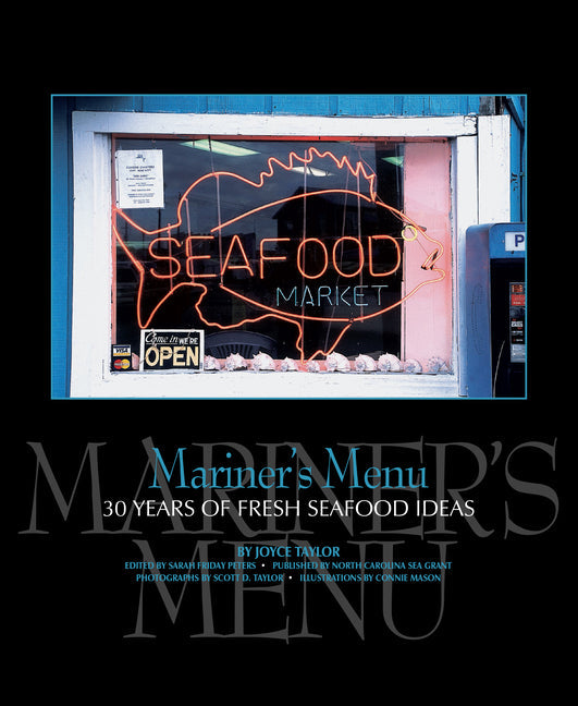 Mariner's Menu: 30 Years of Fresh Seafood Ideas - Paperback by Books by splitShops