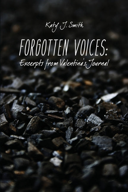 Forgotten Voices: Excerpts from Valentina's Journal - Paperback by Books by splitShops