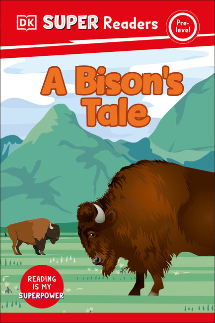 DK Super Readers Pre-Level a Bison's Tale - Hardcover by Books by splitShops