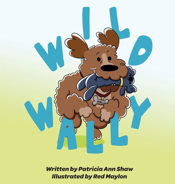 Wild Wally - Hardcover by Books by splitShops