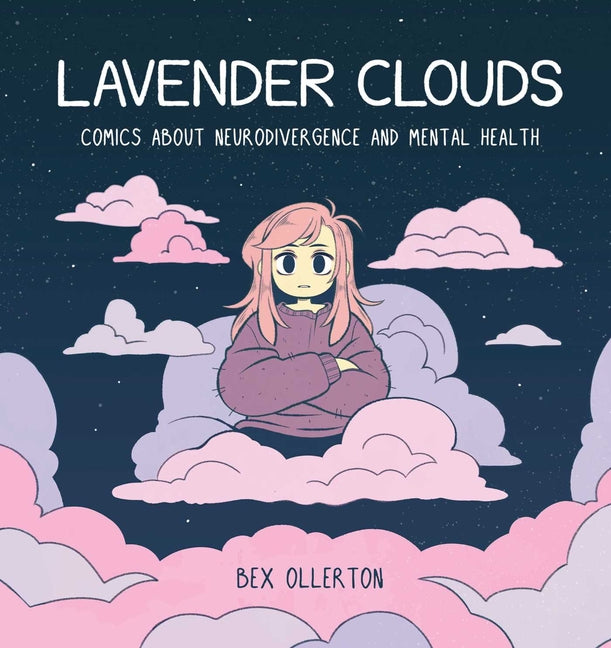 Lavender Clouds: Comics about Neurodivergence and Mental Health - Hardcover by Books by splitShops