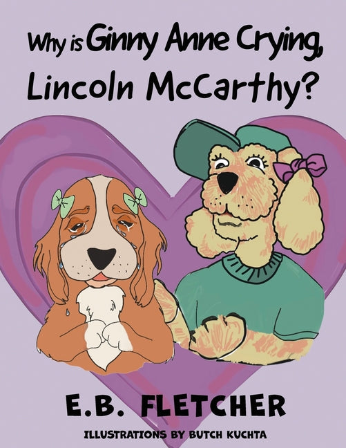 Why Is Ginny Anne Crying, Lincoln Mccarthy? - Paperback by Books by splitShops