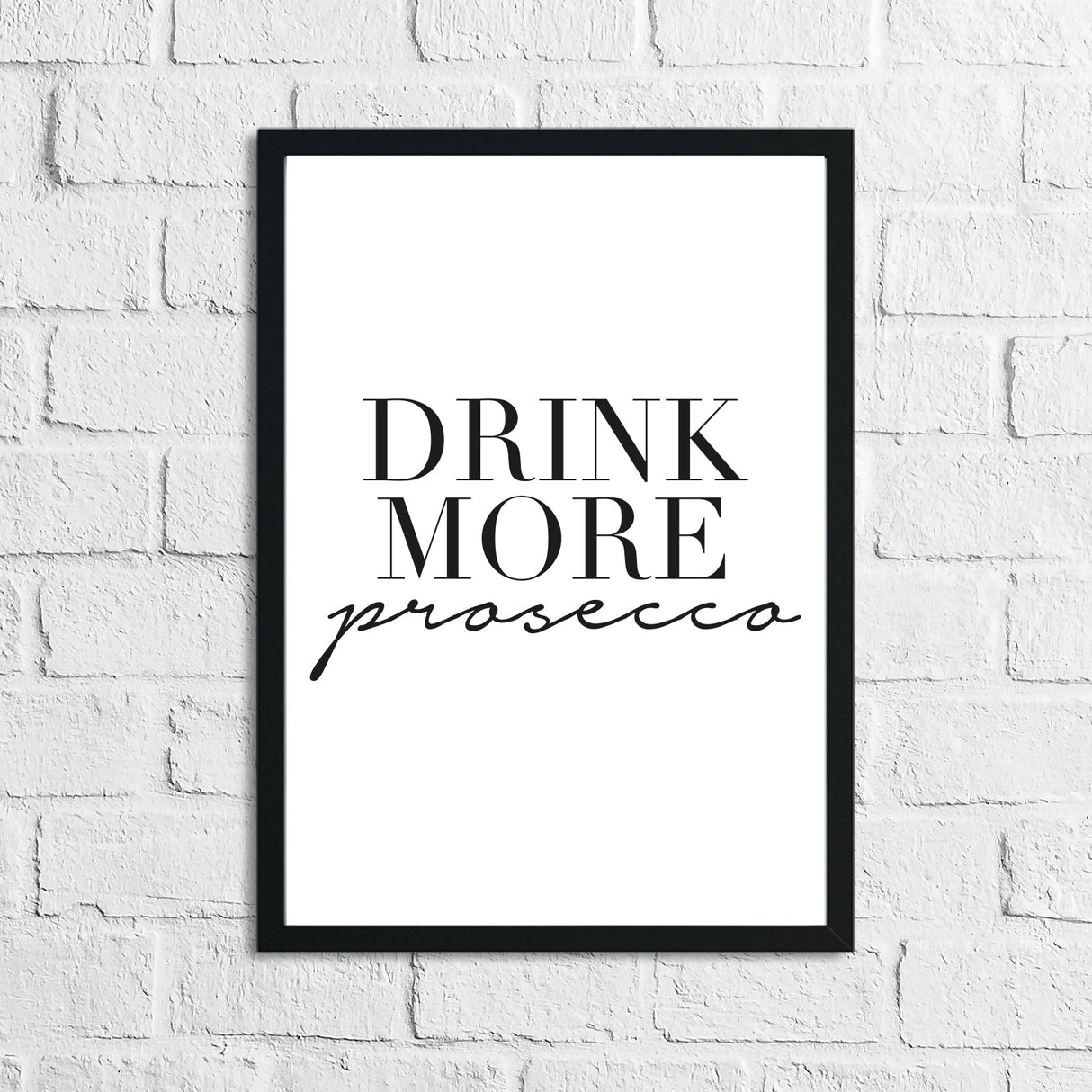 Drink More Prosecco Alcohol Kitchen Wall Decor Print by WinsterCreations™ Official Store