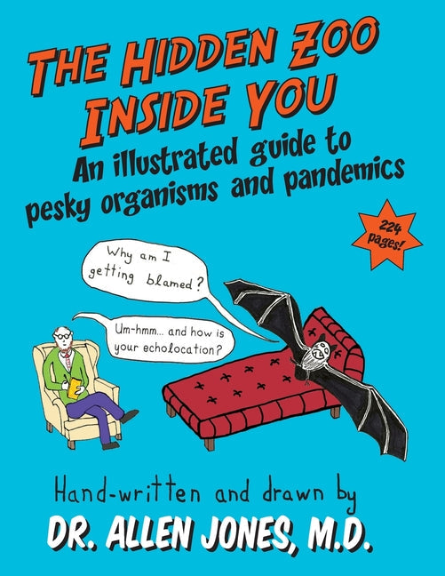 The Hidden Zoo Inside You: An illustrated guide to pesky organisms and pandemics - Paperback by Books by splitShops