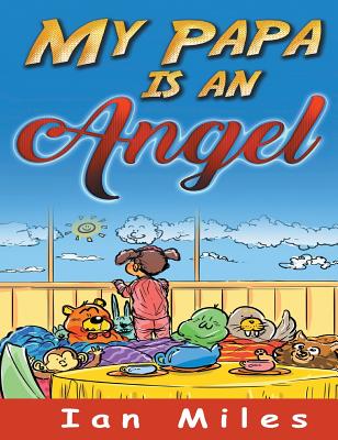 My Papa Is an Angel - Hardcover by Books by splitShops