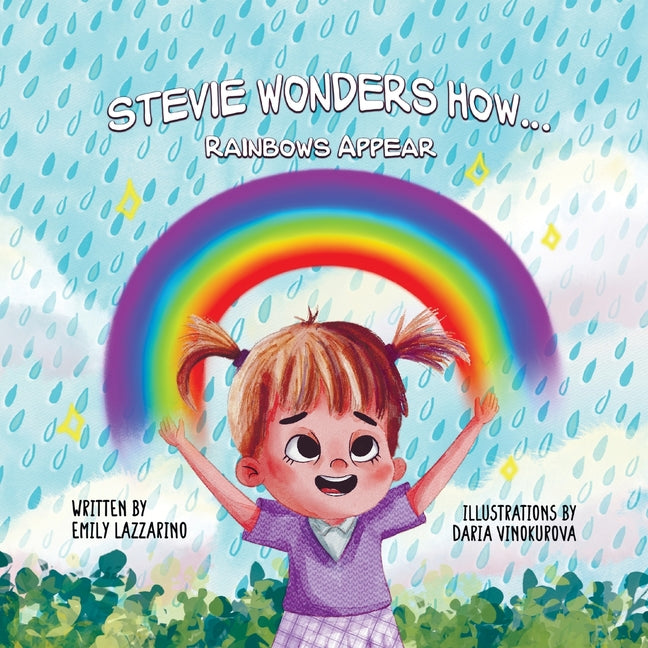 Stevie Wonders How...Rainbows Appear - Paperback by Books by splitShops