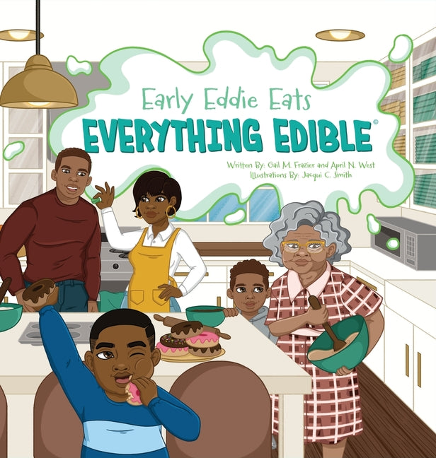 Early Eddie Eats Everything Edible - Hardcover by Books by splitShops