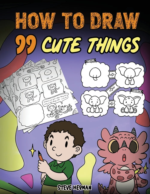 How to Draw 99 Cute Things: A Fun and Easy Step-by-Step Guide to Drawing With Diggory Doo - Paperback by Books by splitShops