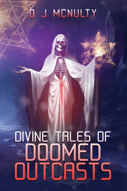 Divine Tales of Doomed Outcasts - Paperback by Books by splitShops