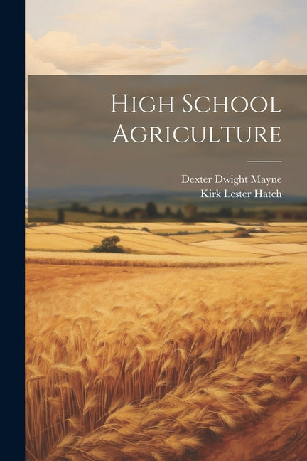 High School Agriculture - Paperback by Books by splitShops