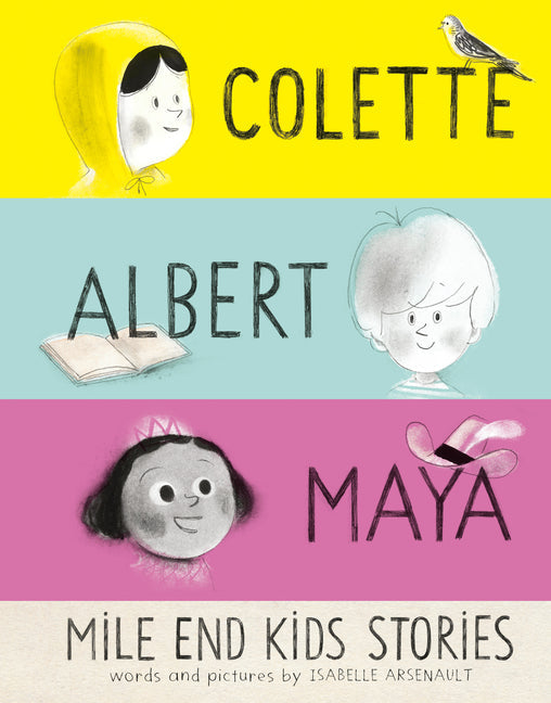 Mile End Kids Stories: Colette, Albert and Maya - Hardcover by Books by splitShops