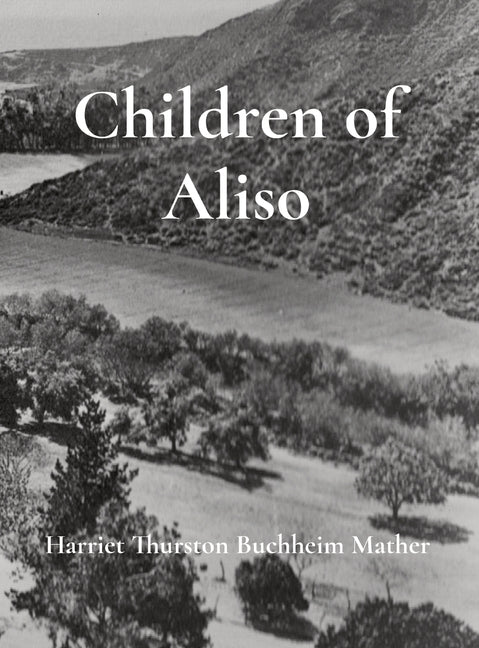 Children of Aliso - Hardcover by Books by splitShops