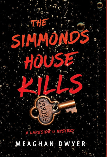 The Simmonds House Kills: A Lakeside U Mystery - Hardcover by Books by splitShops