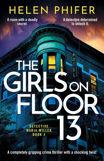 The Girls on Floor 13: A completely gripping crime thriller with a shocking twist - Paperback by Books by splitShops