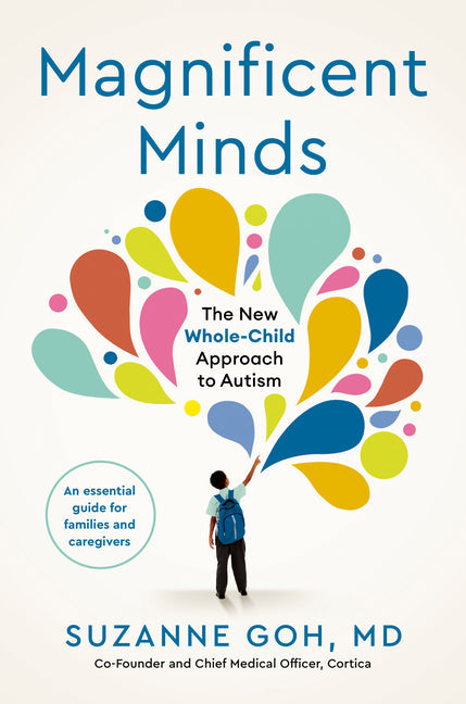 Magnificent Minds: The New Whole-Child Approach to Autism - Hardcover by Books by splitShops