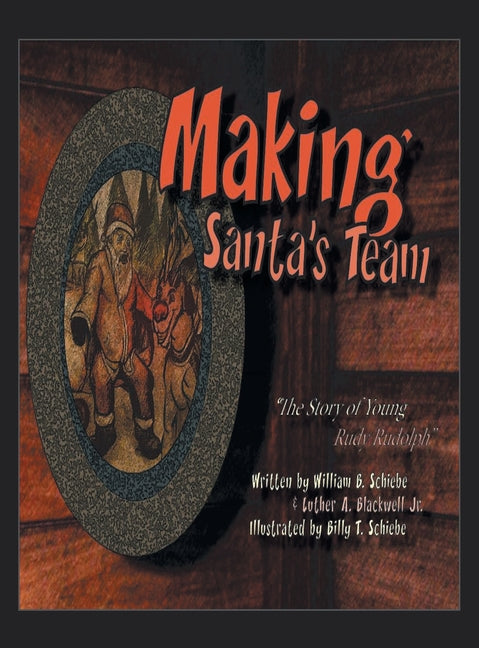 "Making Santa's Team": "The North Pole Tryouts: Crafting Santa's Dream Team" - Hardcover by Books by splitShops