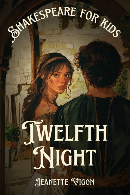 Twelfth Night Shakespeare for kids: Shakespeare in a language children will understand and love - Paperback by Books by splitShops