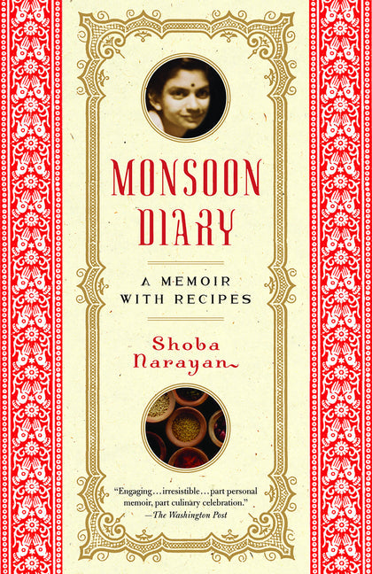 Monsoon Diary: A Memoir with Recipes - Paperback by Books by splitShops