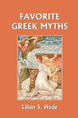 Favorite Greek Myths (Yesterday's Classics) - Paperback by Books by splitShops