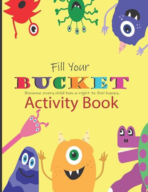 Fill Your Bucket Activity Book - Paperback by Books by splitShops